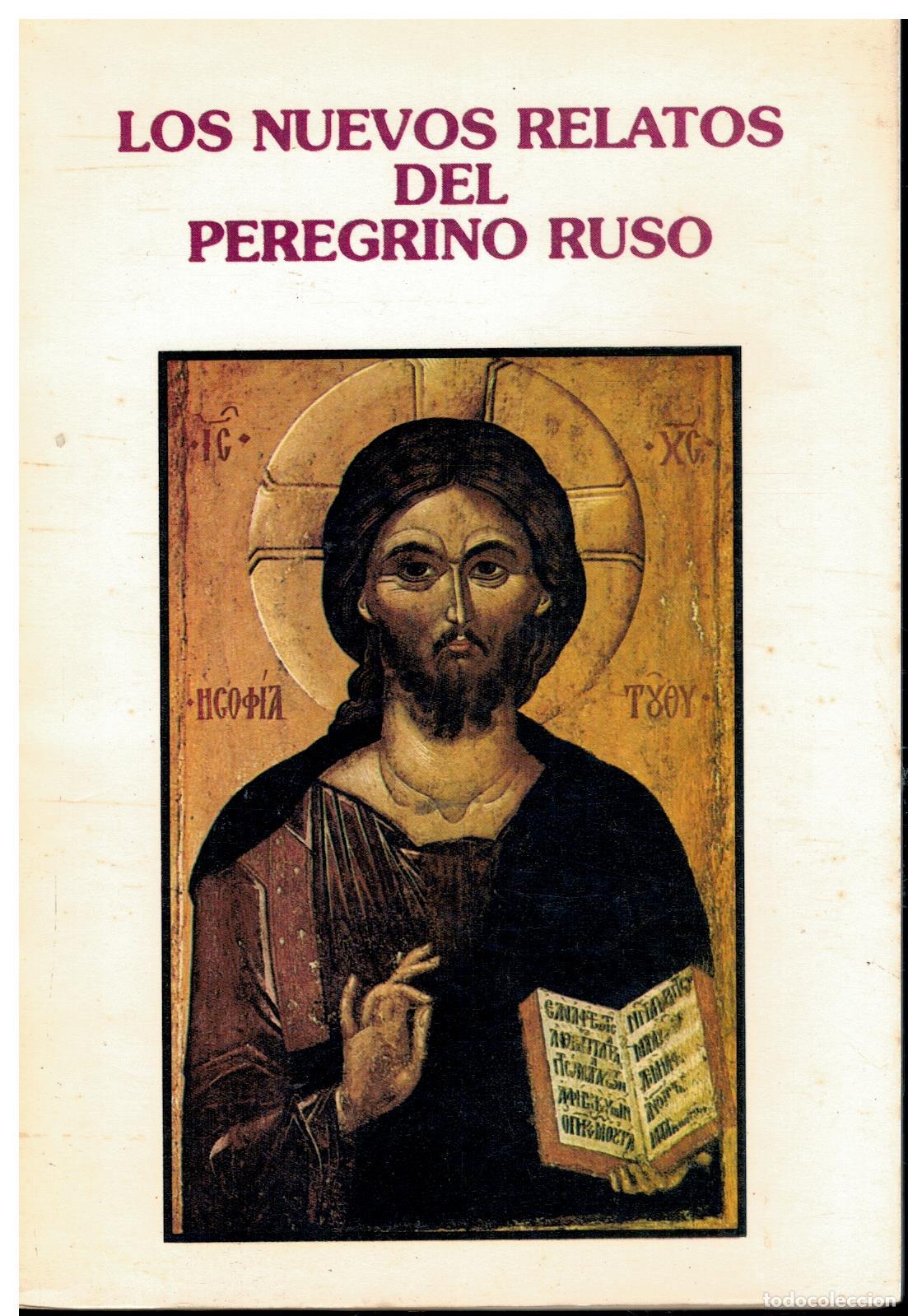 Livres: LOS NUEVOS RELATOS DEL PEREGRINO RUSO.