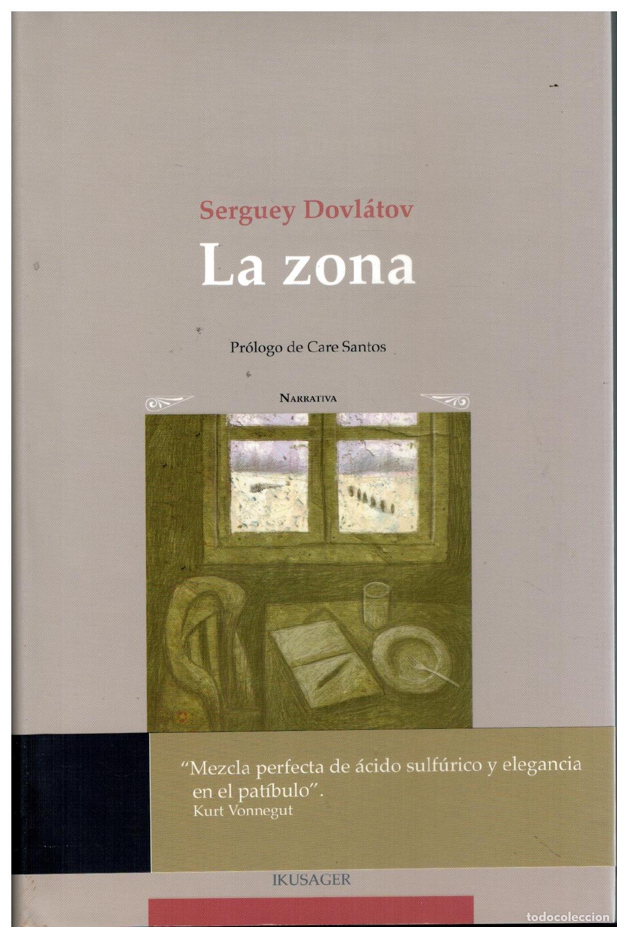 books: LA ZONA. Pr&oacute;logo de Care Santos. 1&ordf; edici&oacute;n espa&ntilde;ola. Impecable.