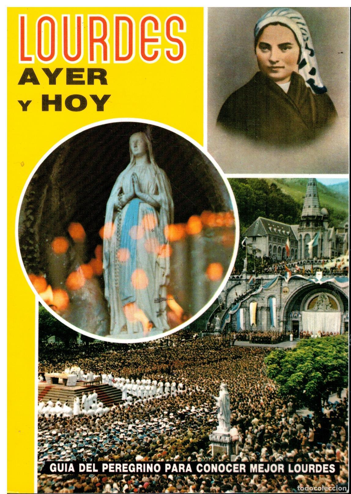 Libri di seconda mano: LOURDES AYER Y HOY.