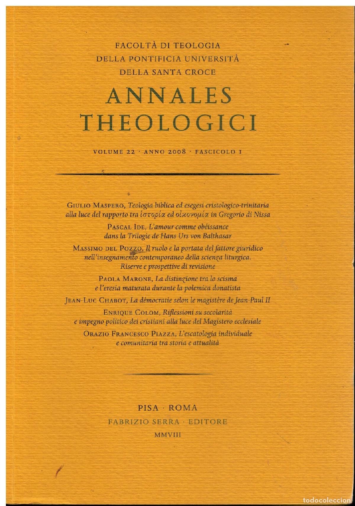 books: ANNALES THEOLOGICI. Anno 2008. Volume 22. Fascicolo 1. Art&iacute;culos de Giulio Maspero, Pascal Ide, Mass