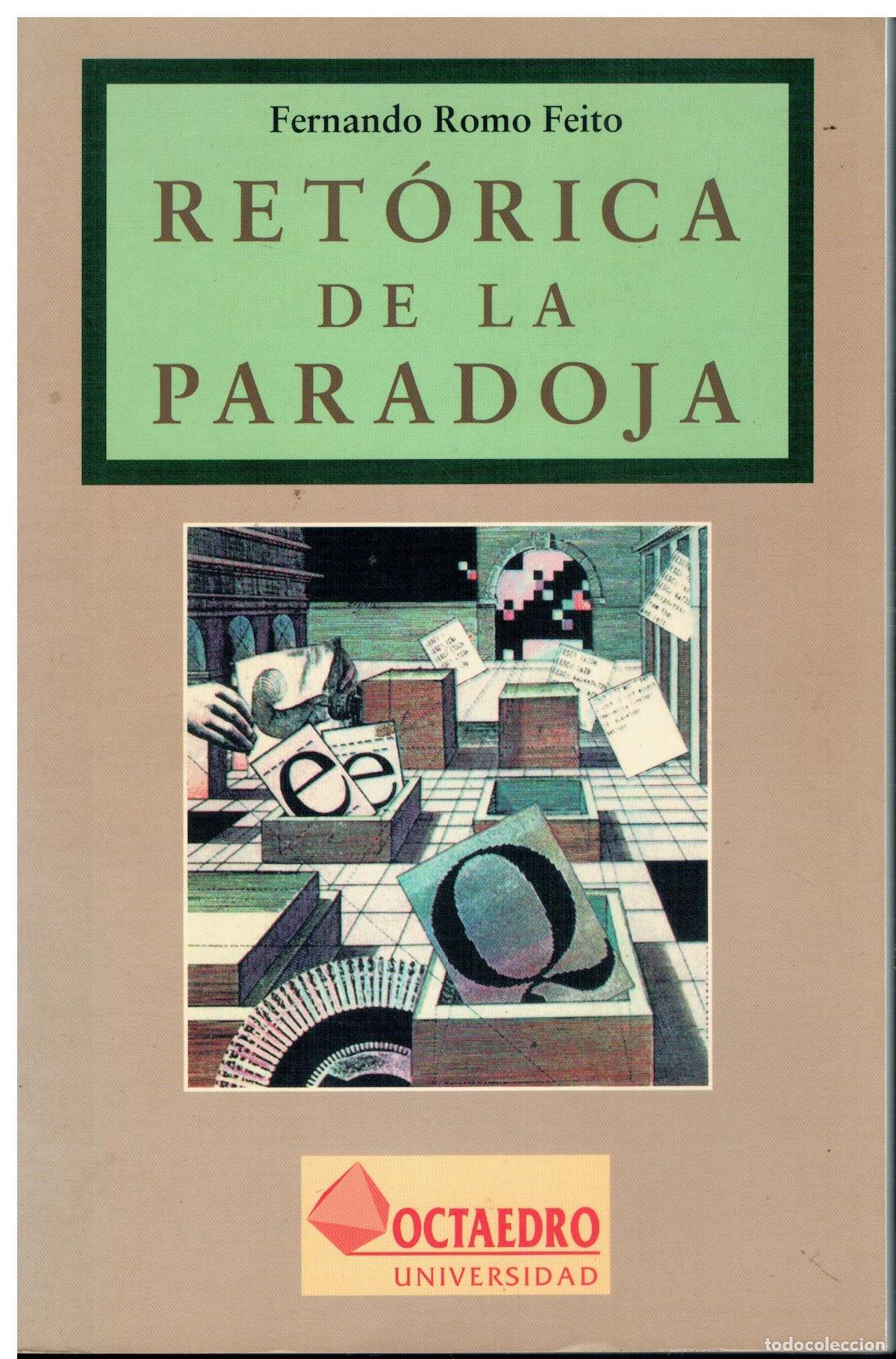 books: RET&Oacute;RICA DE LA PARADOJA. 1&ordf; edici&oacute;n. Ligeramente mareado.