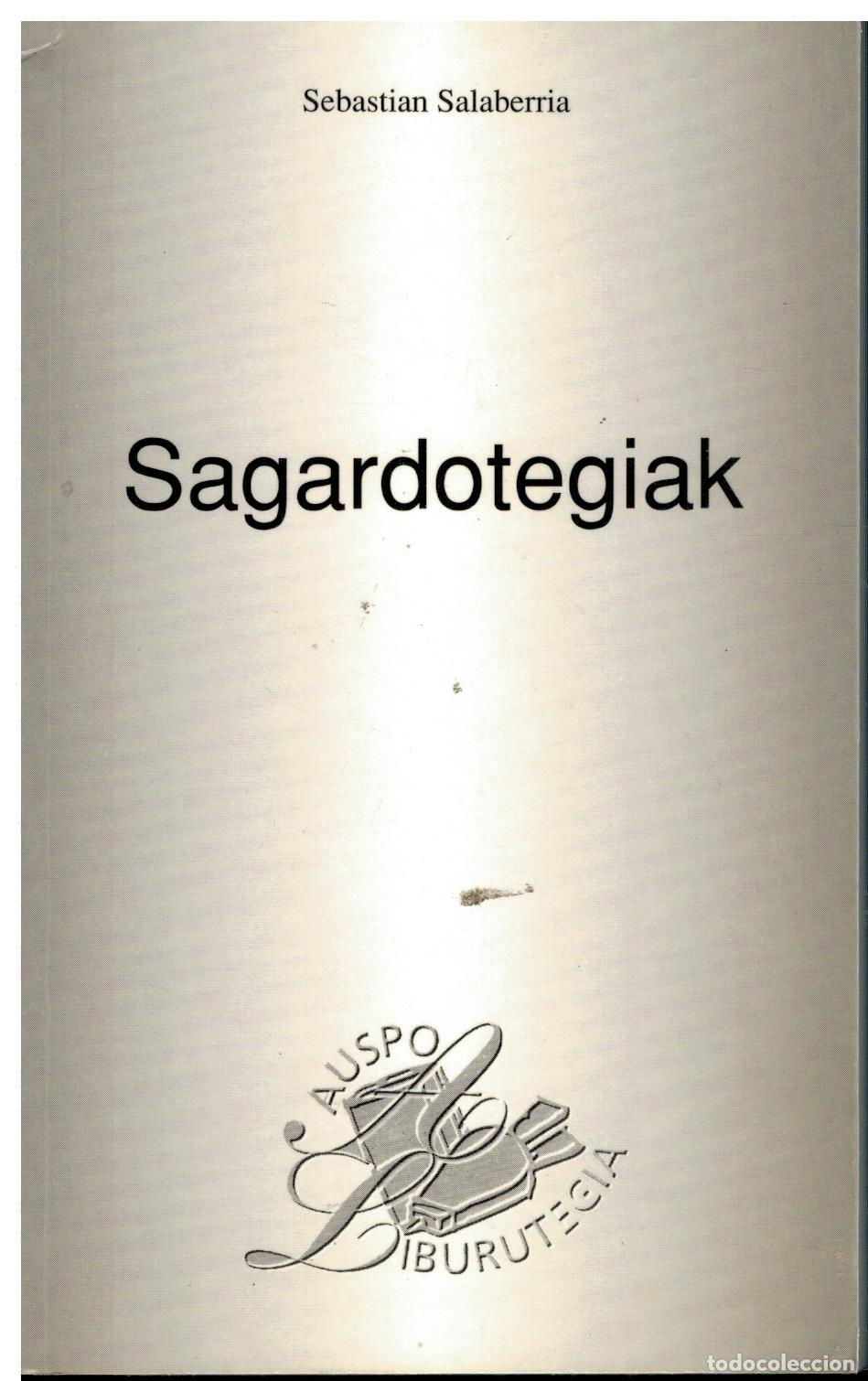 Livres: SAGARDOTEGIAK.