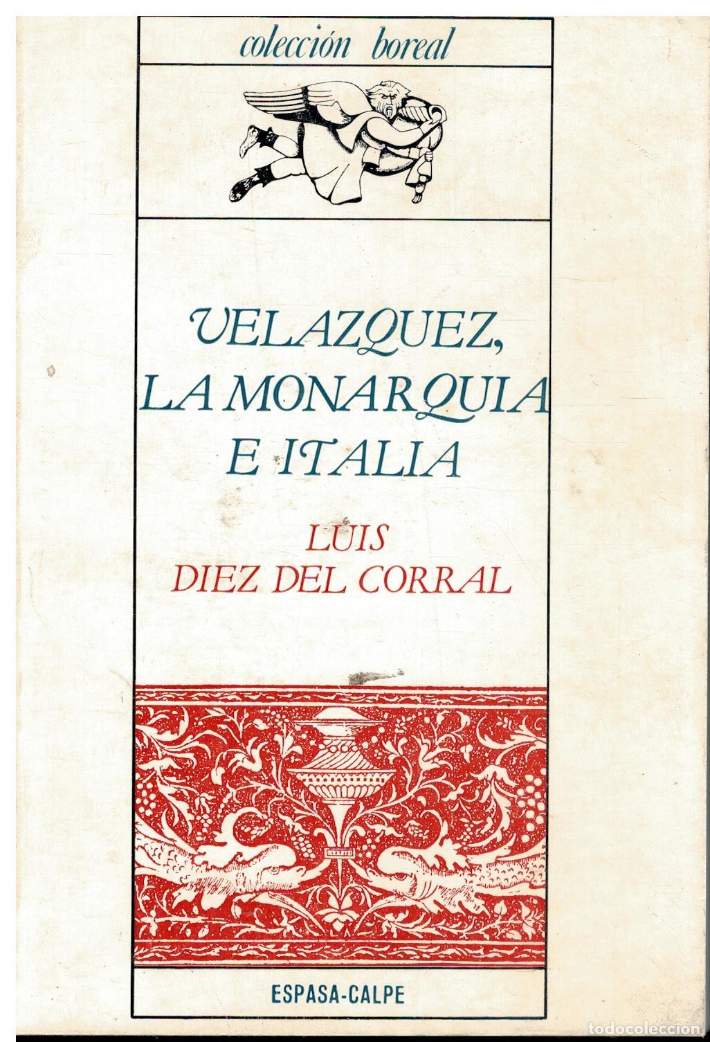 Libros: VEL&Aacute;ZQUEZ, LA MONARQU&Iacute;A E ITALIA.