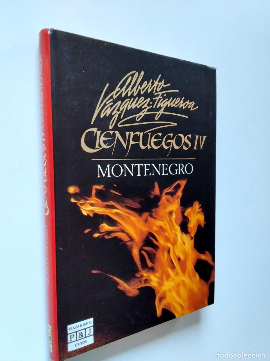 Livres: Alberto V&aacute;zquez-Figueroa - Montenegro. Cienfuegos IV