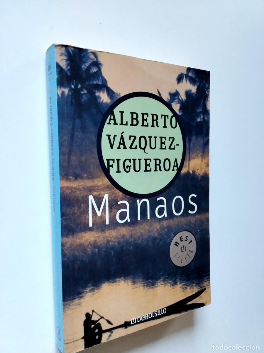 Livres: Alberto V&aacute;zquez-Figueroa - Manaos
