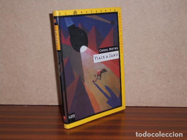 Libros: Viaje a Zanu - Carol Matas - Foto 2