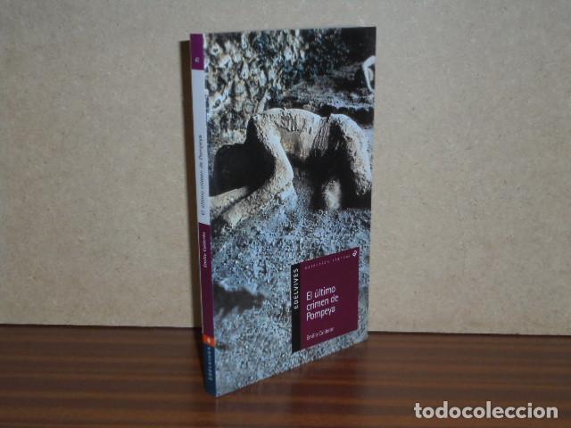 Libri di seconda mano: El &uacute;ltimo crimen de Pompeya - CALDERON, EMILIO