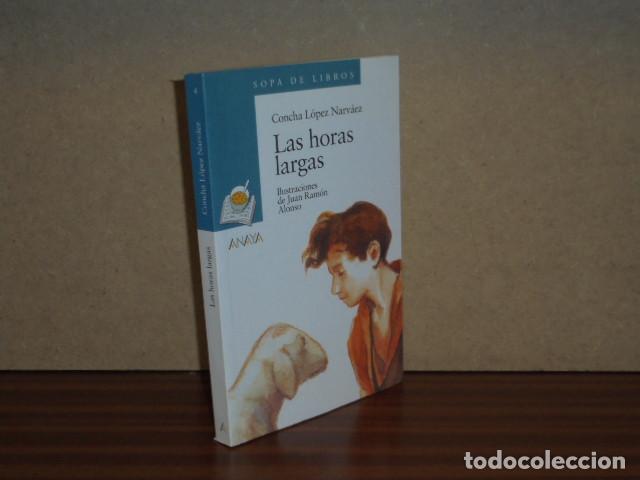 Libros: Las horas largas - L&oacute;pez Narv&aacute;ez, Concha
