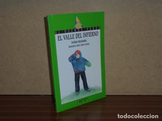 B&uuml;cher: EL VALLE DEL INFIERNO - Hern&aacute;ndez, Avelino