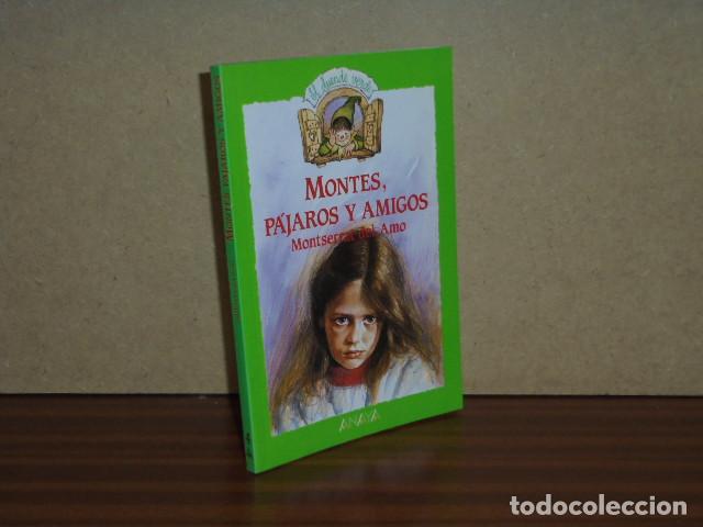 B&uuml;cher: MONTES, P&Aacute;JAROS Y AMIGOS - Amo, Montserrat del