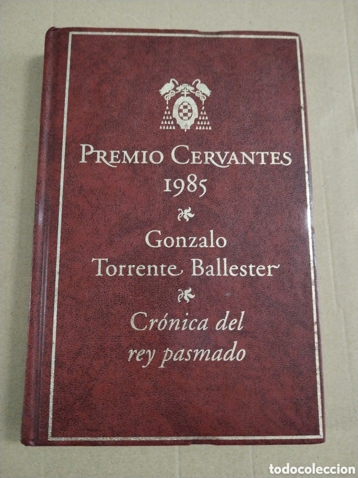 Libros: PREMIO CERVANTES 1985.TORRENTE BALLESTER.CRONICA DEL REY PASMADO