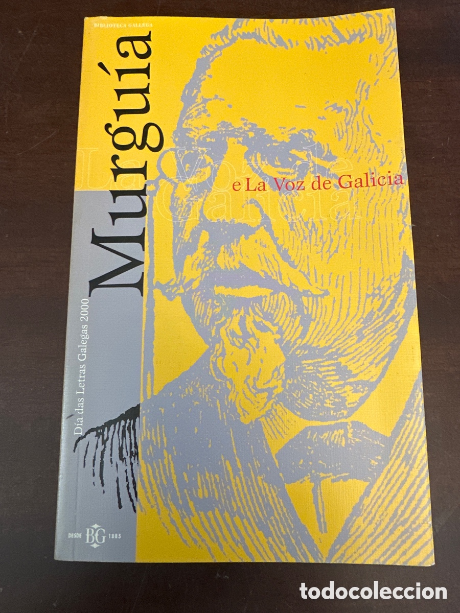 Libros: MURGUIA E LA VOZ DE GALICIA -- BIBLIOTECA GALLEGA 2000