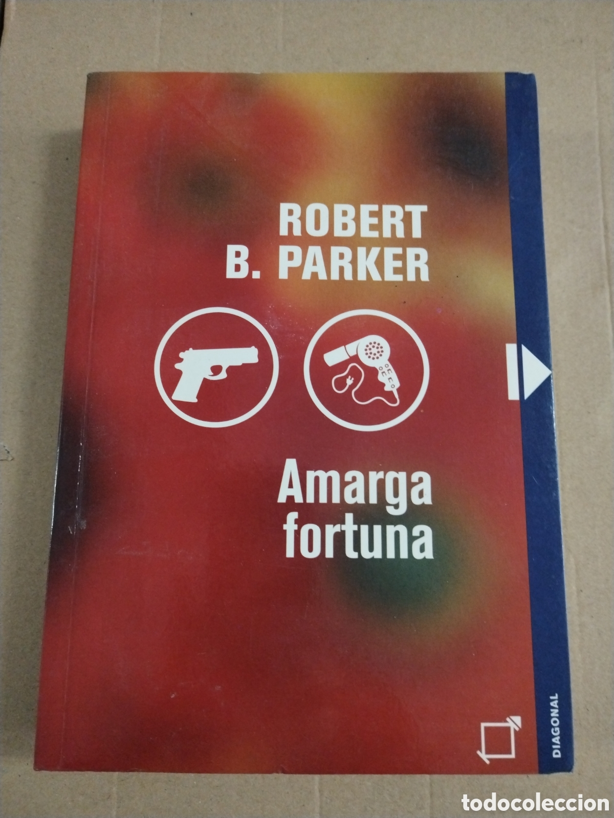 books: AMARGA FORTUNA -- ROBERT B. PARKER
