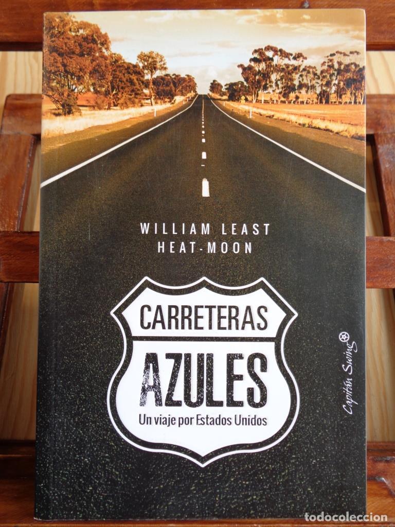 Libri di seconda mano: CARRETERAS AZULES. Un viaje por Estados Unidos. - WILLIAM LEAST HEAT - MOON