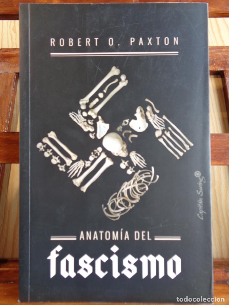 Libros: ANATOM&Iacute;A DEL FASCISMO - ROBERT O. PAXTON