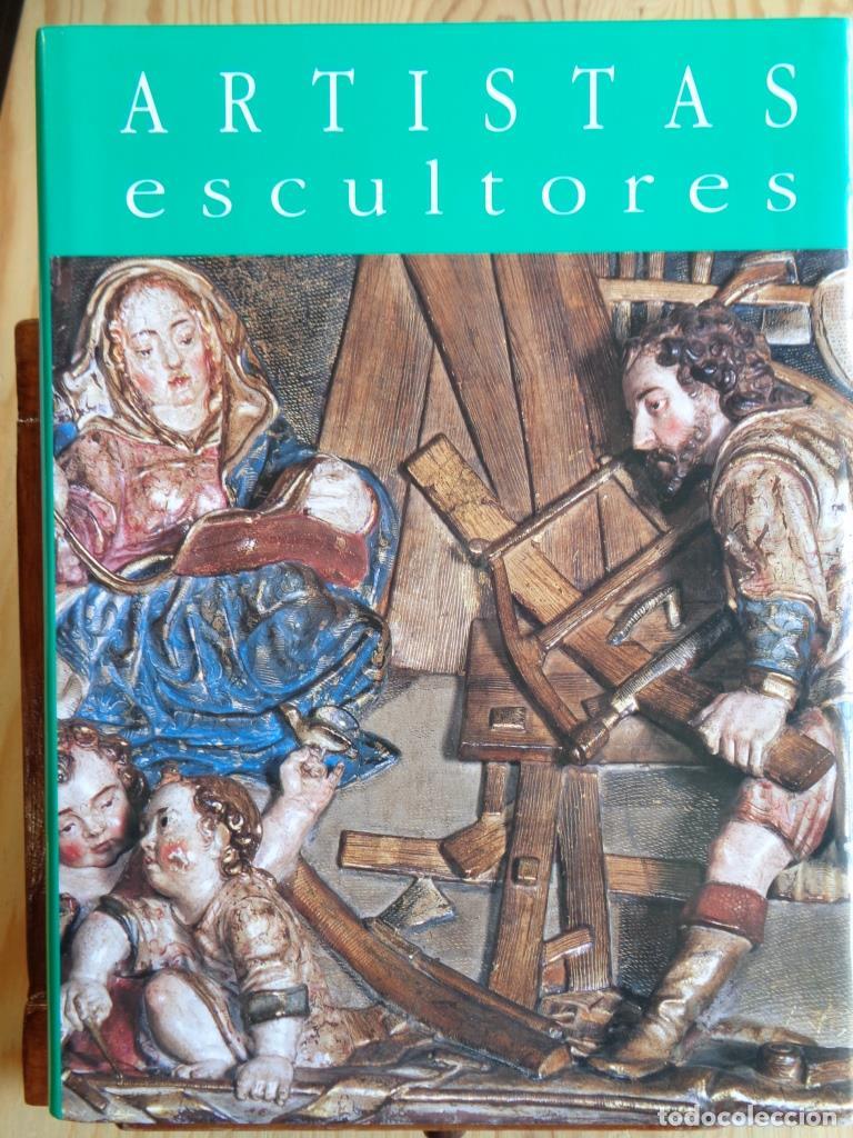 Libros: ARTISTAS. ESCULTORES (Siglos XVI y XVII). - VARIOS AUTORES