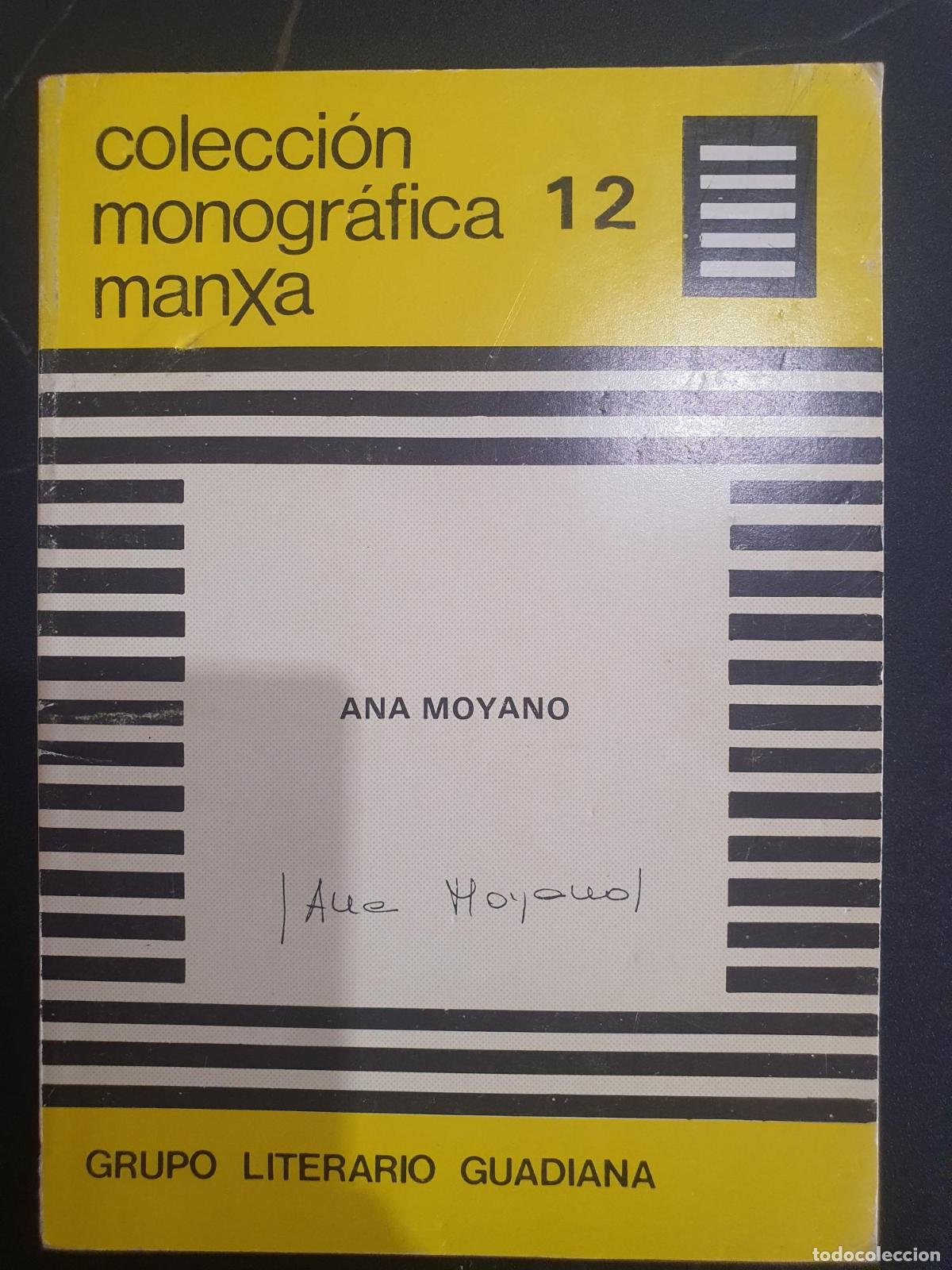 Libros: Colecci&oacute;n Monogr&aacute;fica Manxa 12 Ana Moyano - Ana Moyano