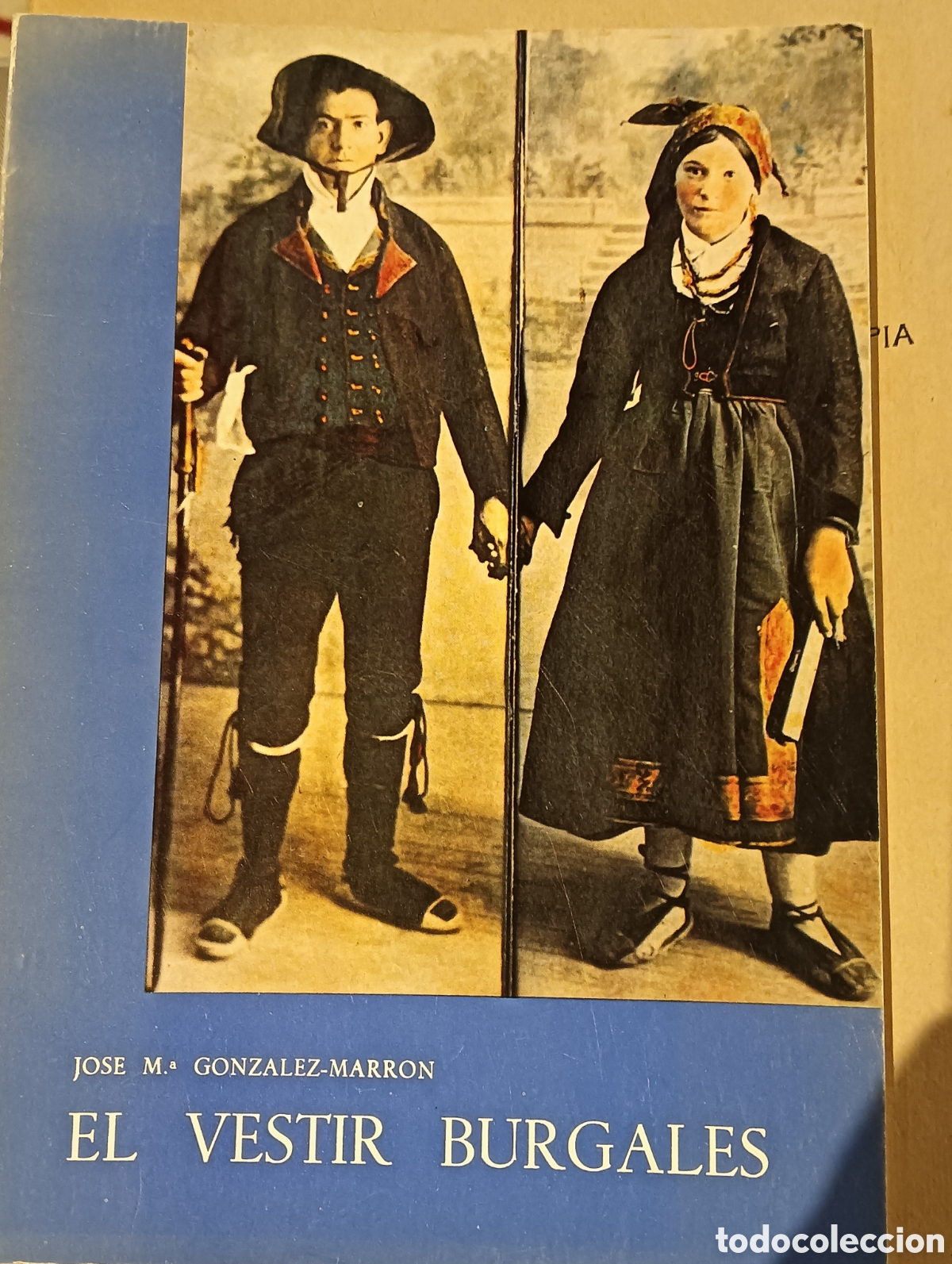 Libros: El vestir burgal&eacute;s por Jos&eacute; Mar&iacute;a Gonz&aacute;lez marr&oacute;n Burgos