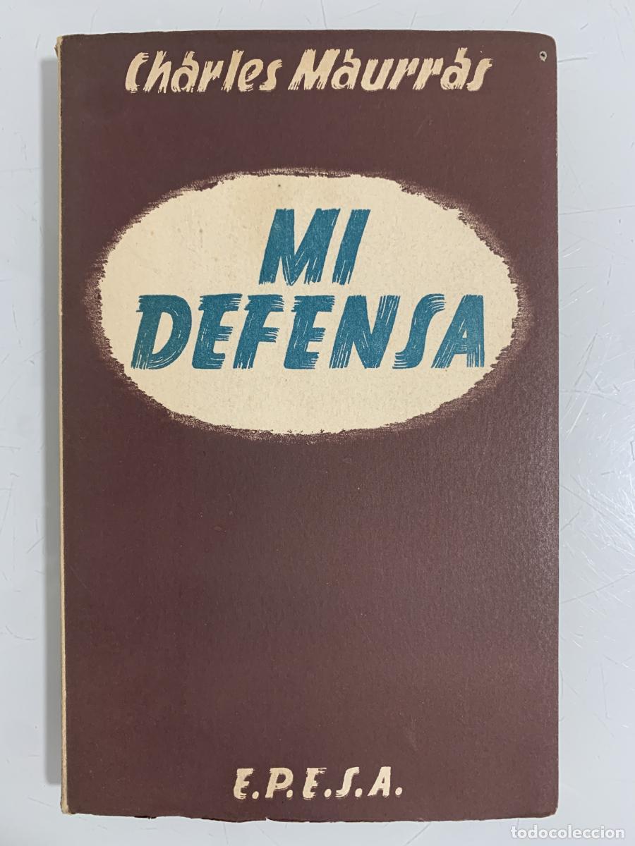 Libros: MI DEFENSA - Charles Maurras
