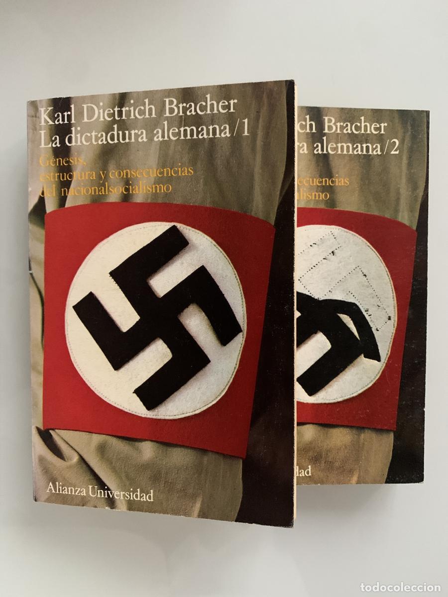 Libros: LA DICTADURA ALEMANA. G&eacute;nesis, estructura y consecuencias del nacionalsocialismo (2 tomos) - Karl Di