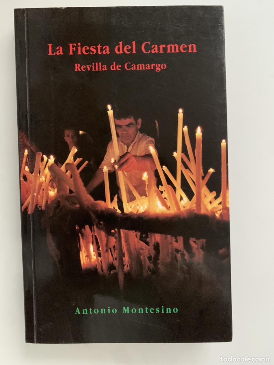 Libros: LA FIESTA DEL CARMEN. REVILLA DE CAMARGO. Un estudio antropol&oacute;gico sobre religiosidad popular en Can