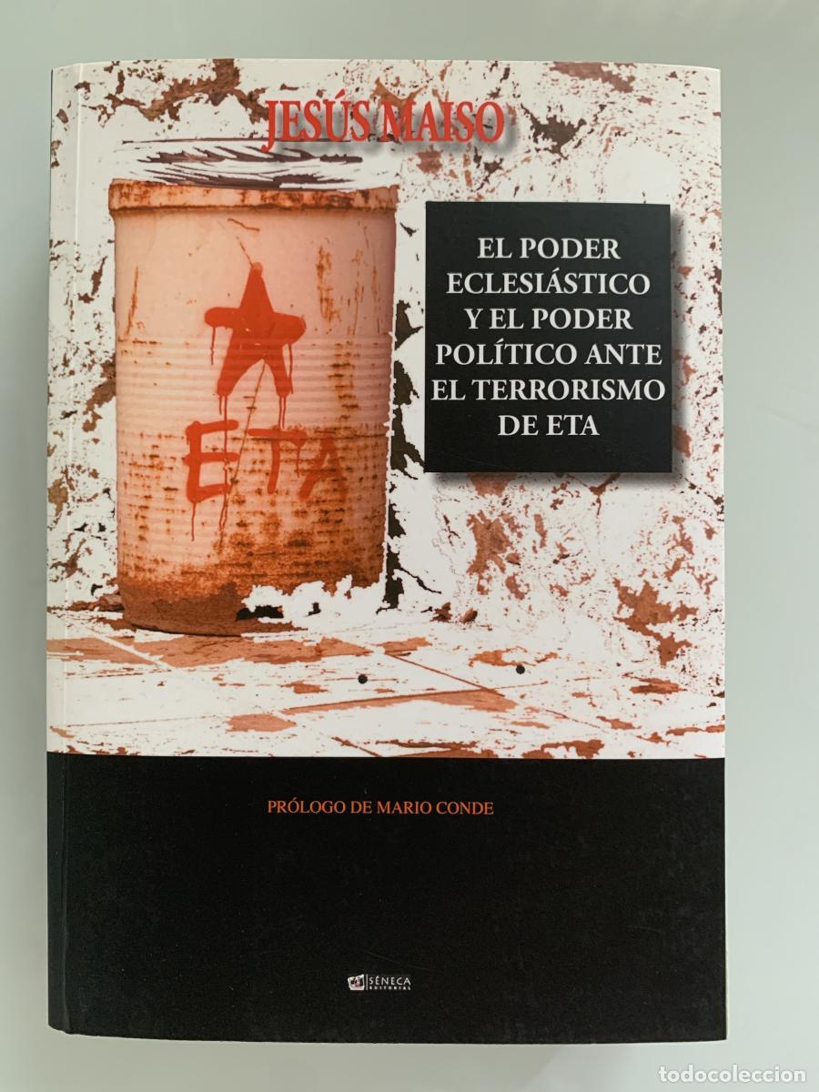 Libros: EL PODER ECLESI&Aacute;STICO Y EL PODER POL&Iacute;TICO ANTE EL TERRORISMO DE ETA - Jes&uacute;s Maiso