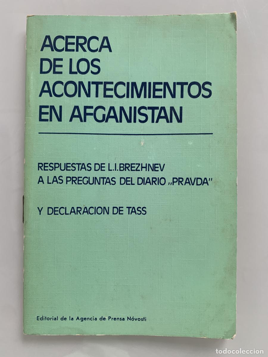 Libros: ACERCA DE LOS ACONTECIMIENTOS EN AFGANIST&Aacute;N - L. I. Brezhnev