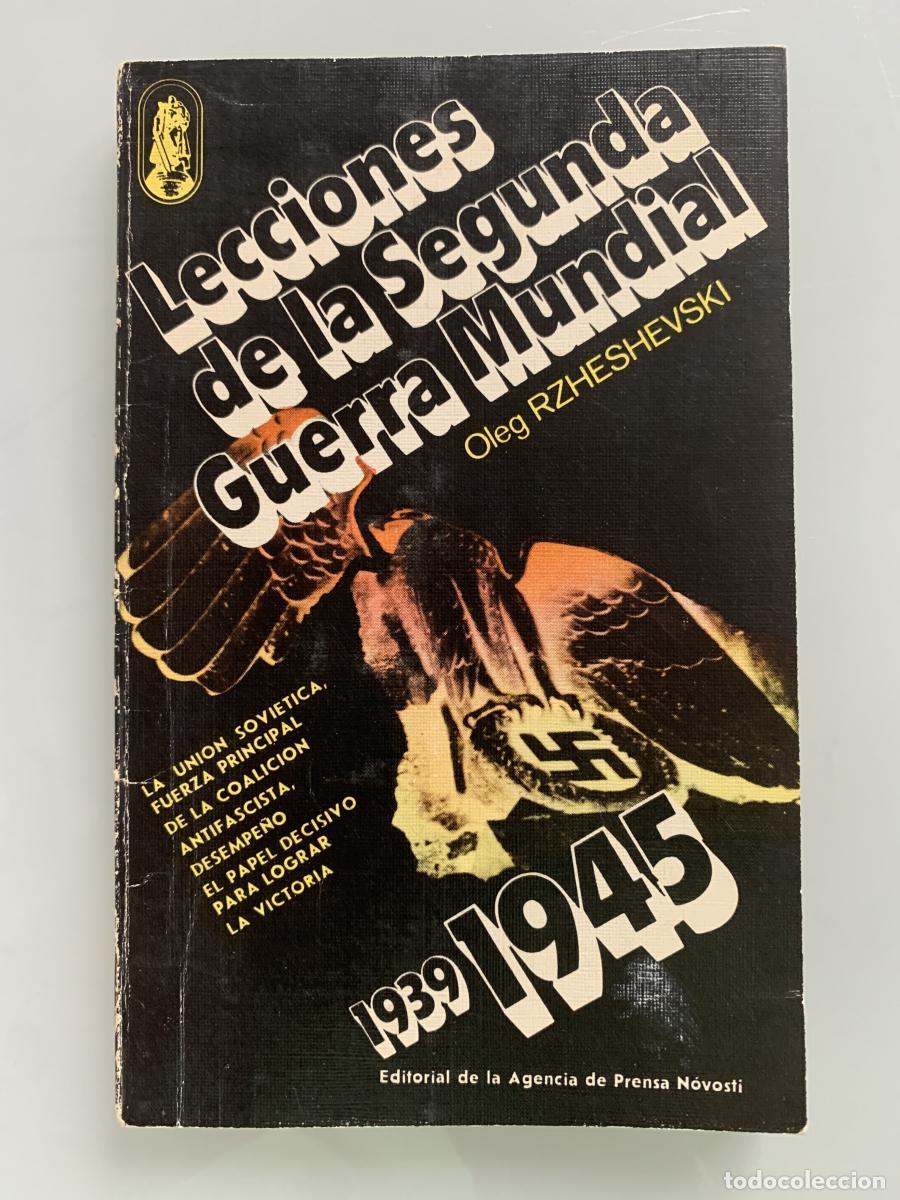 Libros: LECCIONES DE LA SEGUNDA GUERRA MUNDIAL (1939-1945) - Oleg Rzheshevski