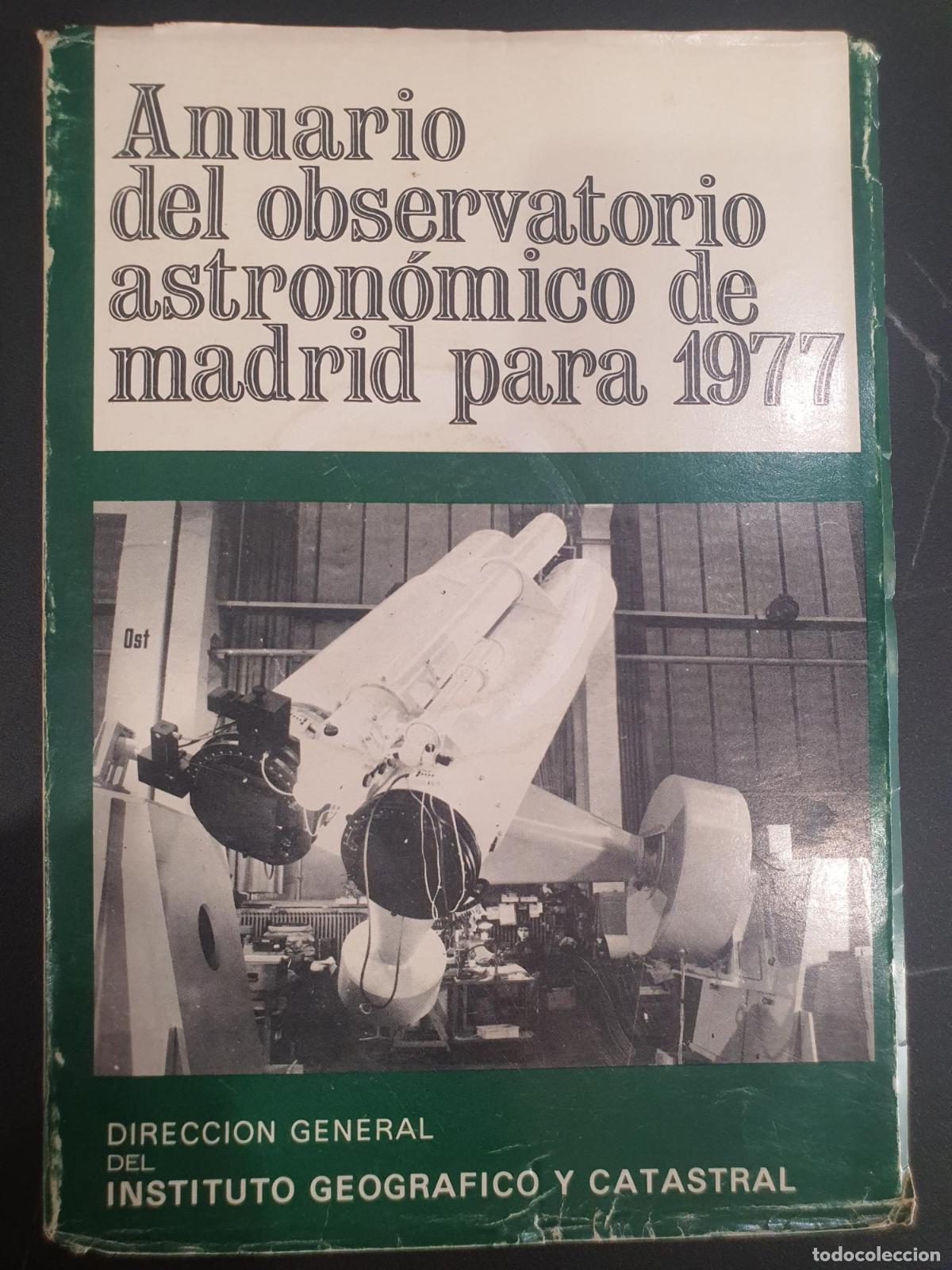 Libros: Anuario del observatorio astron&oacute;mico de Madrid para 1977 - Direcci&oacute;n General del Instituto Geogr&aacute;fic