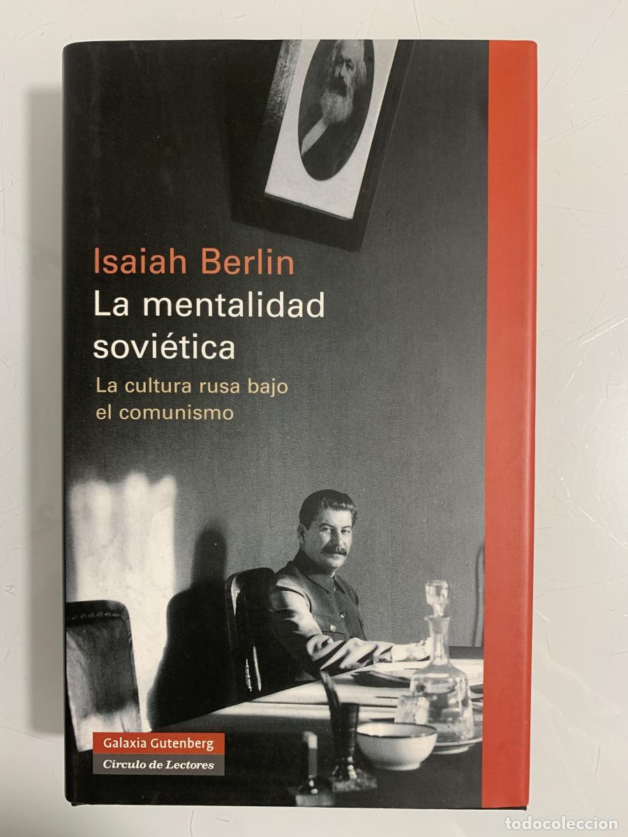 books: LA MENTALIDAD SOVI&Eacute;TICA. La cultura rusa bajo el comunismo - Isaiah Berlin