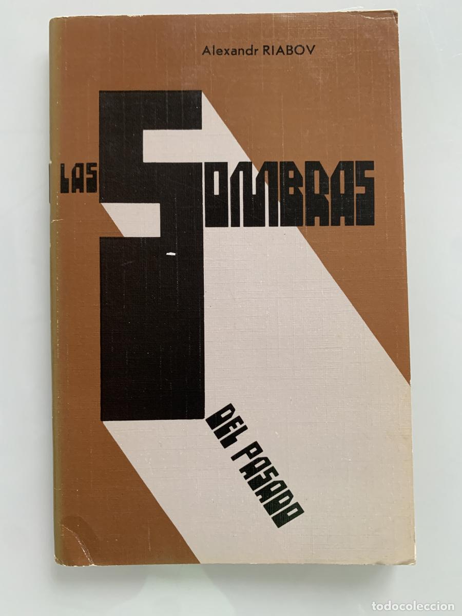 Libros: LAS SOMBRAS DEL PASADO - Alexandr Riabov