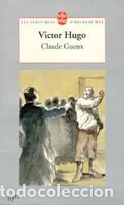 Libros: Claude Gueux - Victor Hugo
