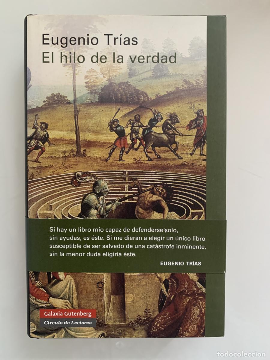 Libros: EL HILO DE LA VERDAD - Eugenio Tr&iacute;as