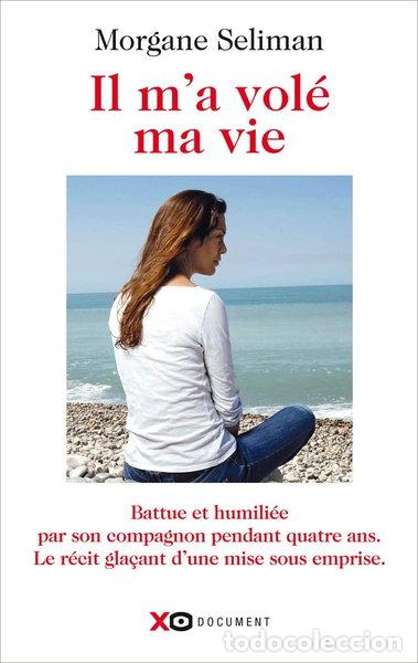 Libros: Il m'a vol&eacute; ma vie- 9782845637658