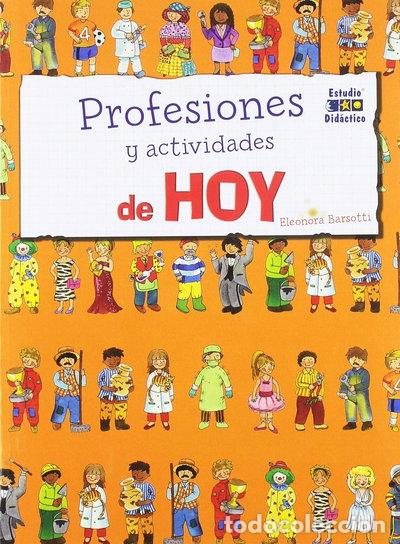 Libros: Profesiones y actividades de hoy- 9788497868426