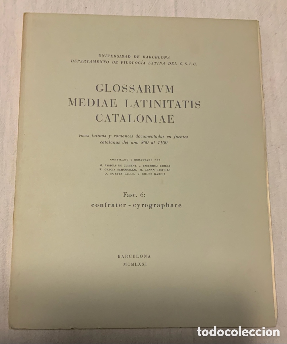 Libros: Glossarium Mediae Latinitatis Cataloniae. Fasc. 6. Barcelona 1971