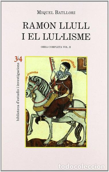 Libros: Ramon Llull i el lul&middot;lisme- 9788475023793