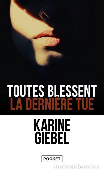 Libros: Toutes blessent, la derni&egrave;re tue- 9782266291903