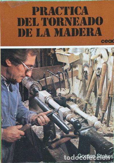 Libros: Pr&aacute;ctica del torneado de la madera- 9788432975103