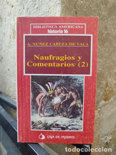 books: Naufragios y comentarios 2- 9788476792292