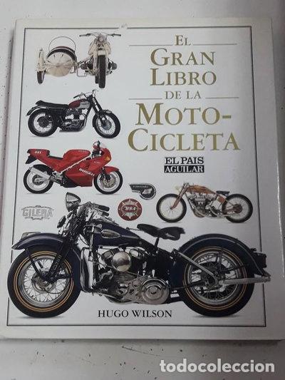 Libri di seconda mano: El Gran Libro de la Motocicleta- 9788403593152
