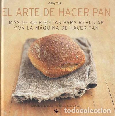 B&uuml;cher: El arte de hacer pan- 9788479014773