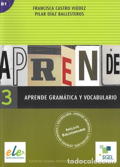 Livres: Aprende gram&aacute;tica y vocabulario 3- 9788497781817