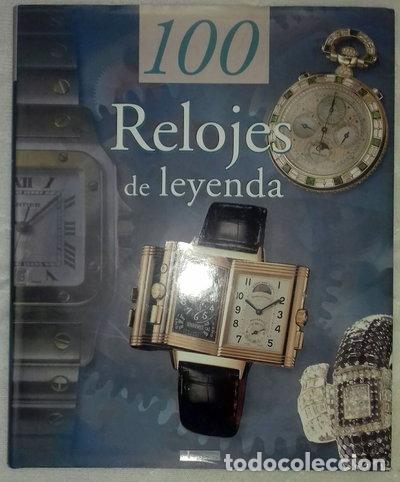 Livres: 100 Relojes de Leyenda- 9788496449107