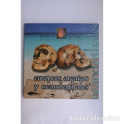 books: Proyecto Homo. Europeos arcaicos y neanderthales- 9788492136421