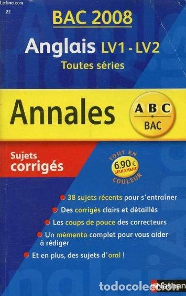 B&uuml;cher: Anglais LV1-LV2 toutes s&eacute;ries: Sujets corrig&eacute;s- 9782091874746