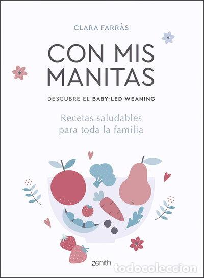books: Con mis manitas. Descubre el Baby-Led Weaning- 9788408218937
