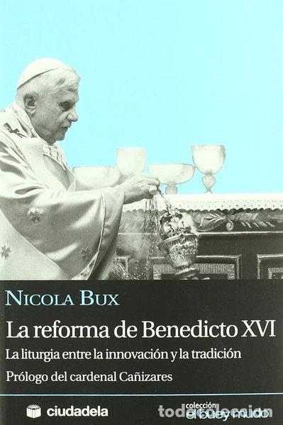 Libros: La reforma de Benedicto XVI- 9788496836549
