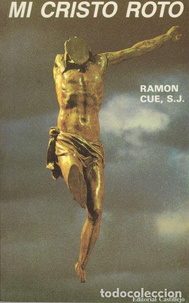 Libros: Mi Cristo roto- 9788487041310