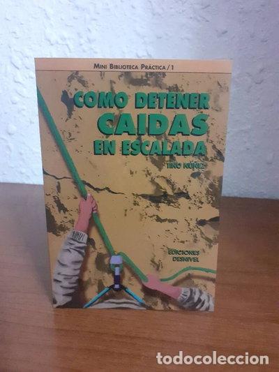 Libros: C&oacute;mo detener ca&iacute;das en escalada- 9788487746789